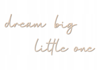 3D detká dekorácia - Drevený nápis sen Big Little One Cut Boho